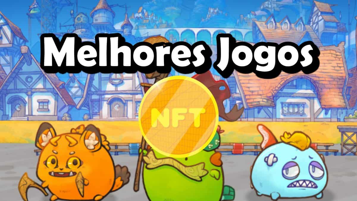 6 Games NFT para Ganhar Dinheiro Jogando no Celular (ATUALIZADO) - Mobile  Gamer